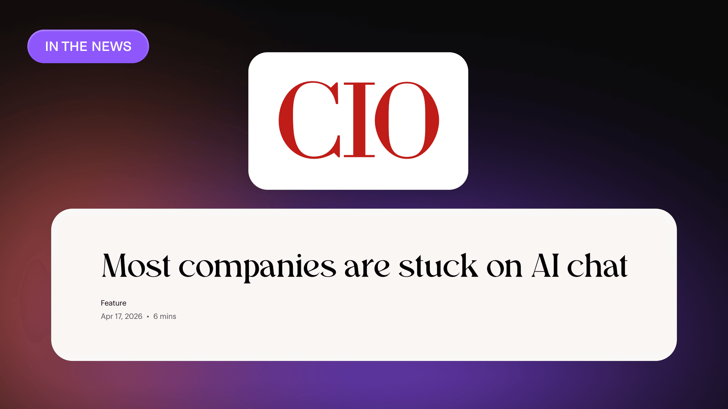 CIO: Most companies are stuck on AI chat